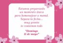 ¡Ya estamos alistando todo para engreír a mamá en su día!